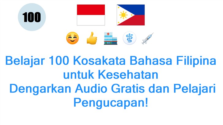 Belajar 100 Kosakata Bahasa Filipina untuk Kesehatan: Dengarkan Audio Gratis dan Pelajari Pengucapan!